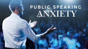 public speaking Anxiety